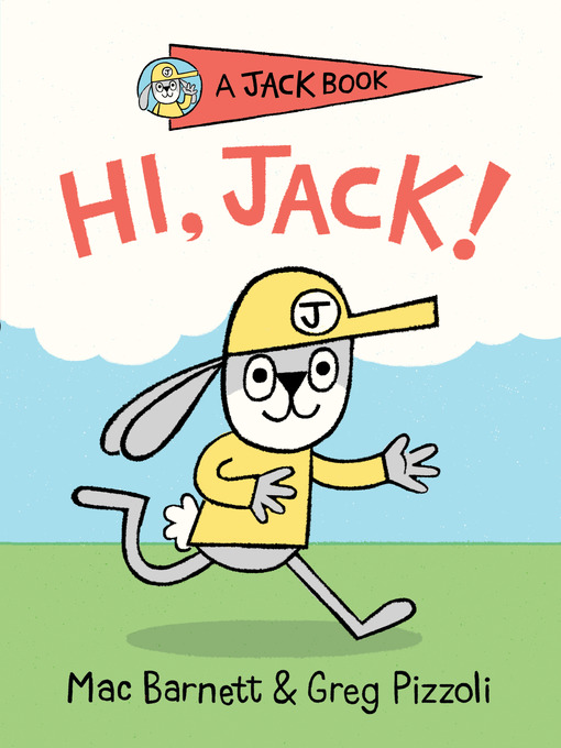 Title details for Hi, Jack! by Mac Barnett - Wait list